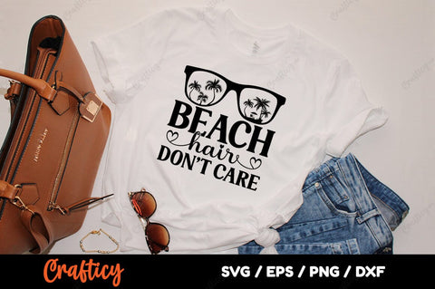 Beach Hair Dont Care SVG Design SVG Designangry 