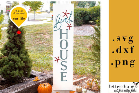 Beach House Vertical SVG | Coastal Porch Cut File | Starfish Theme Front Door SVG | Porch Welcome Sign DIY SVG Lettershapes 