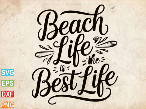 Beach Life is The Best Life SVG, Family Vacation Svg SVG Creativeart88 