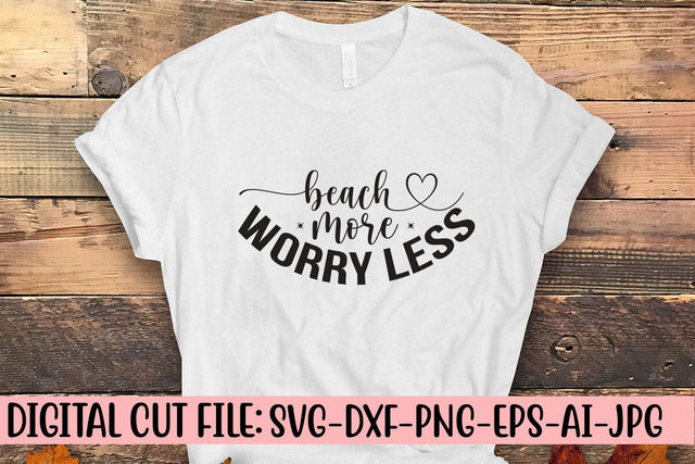 Beach More Worry Less SVG Design SVG Syaman 