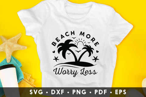 Beach More Worry Less SVG File SVG CraftLabSVG 