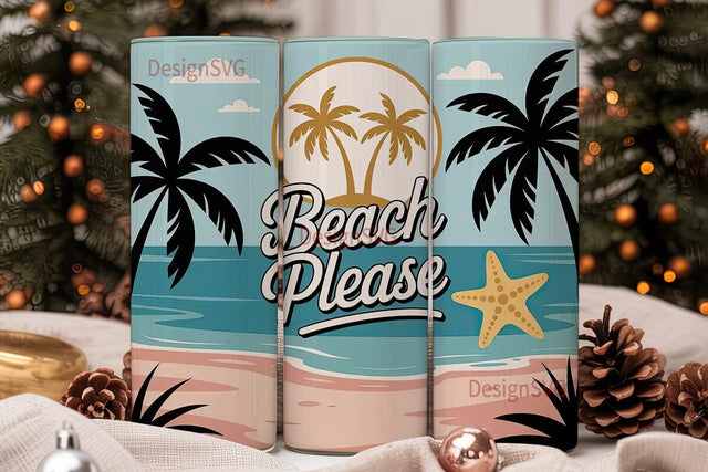 Beach Please 20oz Tumbler Wrap Sublimation DesignSVG 