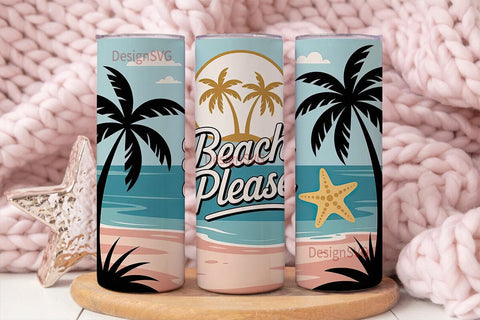 Beach Please 20oz Tumbler Wrap Sublimation DesignSVG 