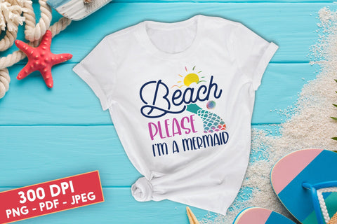 Beach Please I'm a Mermaid, Summer Sublimation Sublimation CraftLabSVG 