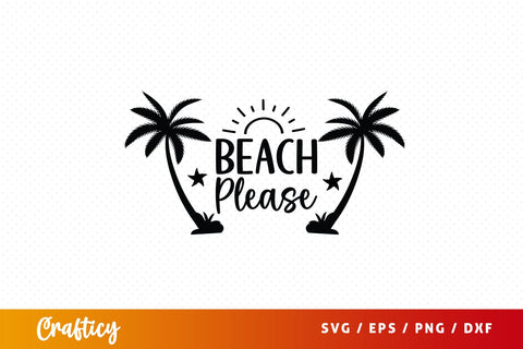 Beach please SVG Design SVG Designangry 