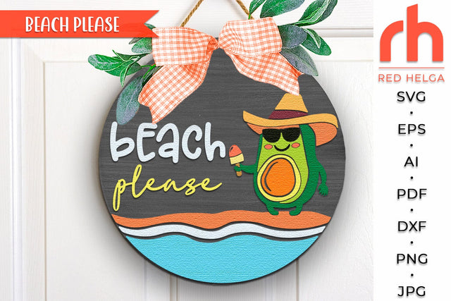 Beach Please SVG, Summer Door Sign Cut File, Layered Hanger SVG RedHelgaArt 