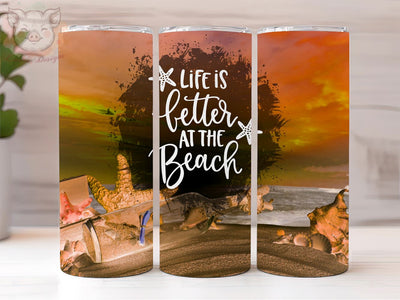 Beach Summer Ocean 20oz Tumbler Png, Straight & Tapered Tumbler Png, Life Is Better At The Beach Tumbler Png, Digital Download PNG Sublimation Lara' s Designs 