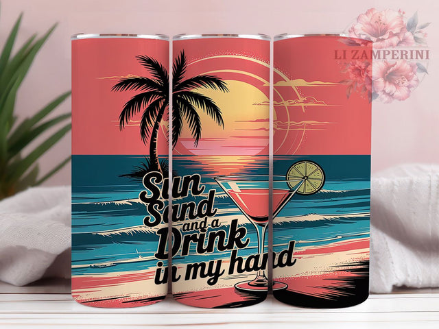 Beach Sun & Sand Coastal Tumbler Wrap, Drink In Hand Tumbler Wrap, Tropical 20Oz Sublimation, Summer Beach Cup Wrap, Coastal Vacation Tumbler, Seaside Drinkware Design Sublimation Li Zamperini 