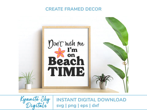 Beach Time SVG summer tropical vacation quote SVG Kyanite Sky Digitals 