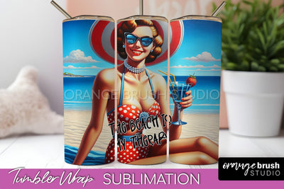 Beach Tumbler Wrap - Sarcastic Pin-up Girl Sublimation Sublimation OrangeBrushStudio 