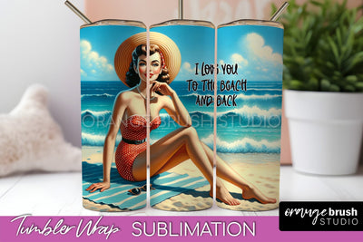Beach Tumbler Wrap - Sarcastic Pin-up Girl Sublimation Sublimation OrangeBrushStudio 