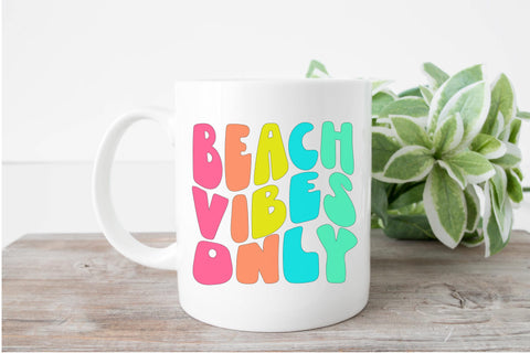 Beach vibes only SVG PNG DXF EPS Cut File - Cricut & Silhouette Design SVG So Fontsy VIP Design Shop 