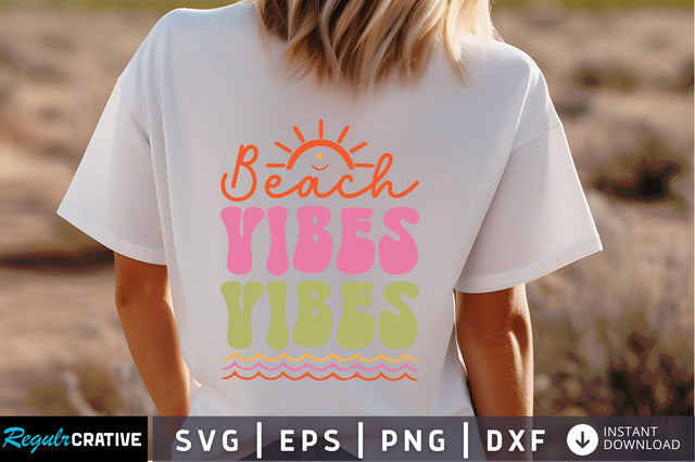 Beach vibes Svg Design SVG Regulrcrative 