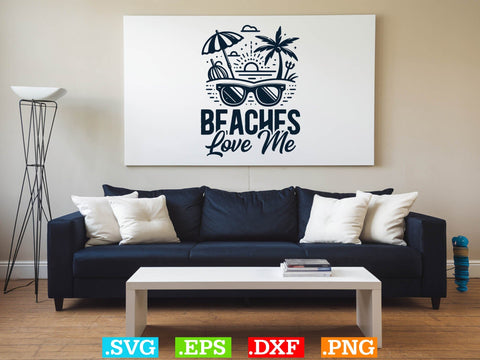 Beaches Love Me Shirt, Beaches Love Me Svg, Family Vacation Svg SVG Creativeart88 