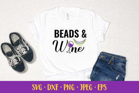 Beads and wine SVG. Funny Mardi Gras Quote. Shirt design SVG LaBelezoka 