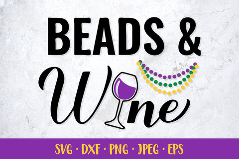 Beads and wine SVG. Funny Mardi Gras Quote. Shirt design SVG LaBelezoka 
