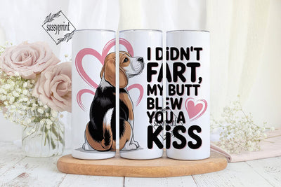 Beagle Butt Kiss 20oz Tumbler Wrap Sublimation sassyprint 