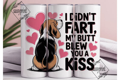 Beagle Butt Kiss 20oz Tumbler Wrap Sublimation sassyprint 