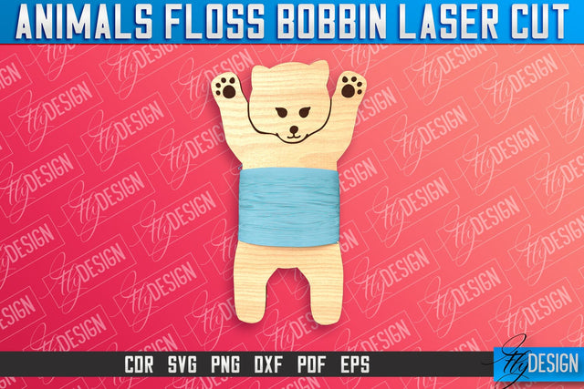 Bear Floss Bobbins Laser Cut | Laser Cut Design | CNC File SVG Fly Design 