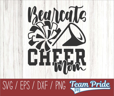 Bearcats Cheer Mom SVG Digital Download Printable - SVG, EPS, DXF, PNG SVG Team Pride SVG 