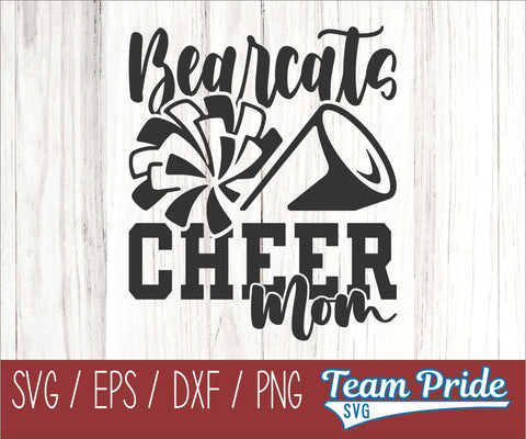 Bearcats Cheer Mom SVG Digital Download Printable - SVG, EPS, DXF, PNG SVG Team Pride SVG 