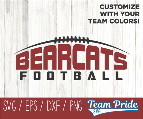 Bearcats Football Team SVG Digital Download Printable - SVG, EPS, DXF, PNG SVG Team Pride SVG 