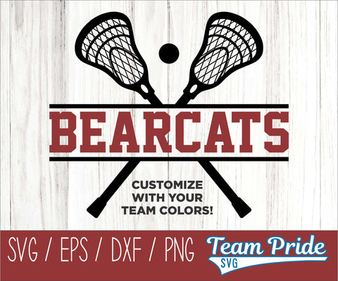 Bearcats Lacrosse SVG Digital Download Printable - SVG, EPS, DXF, PNG SVG Team Pride SVG 
