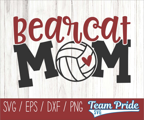 Bearcats Volleyball Mom SVG Digital Download Printable - SVG, EPS, DXF, PNG SVG Team Pride SVG 