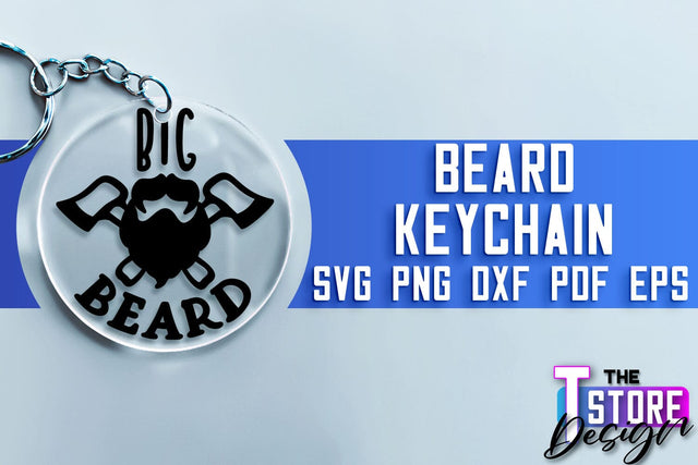 Beard Keychain SVG | Beard Quotes SVG | Bearded Men SVG SVG The T Store Design 