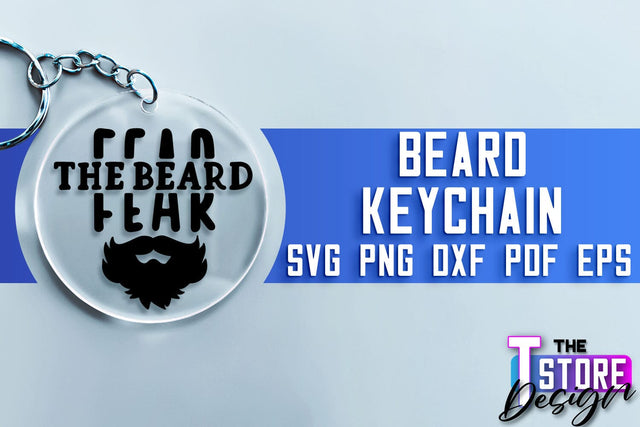 Beard Keychain SVG | Beard Quotes SVG | Bearded Men SVG SVG The T Store Design 