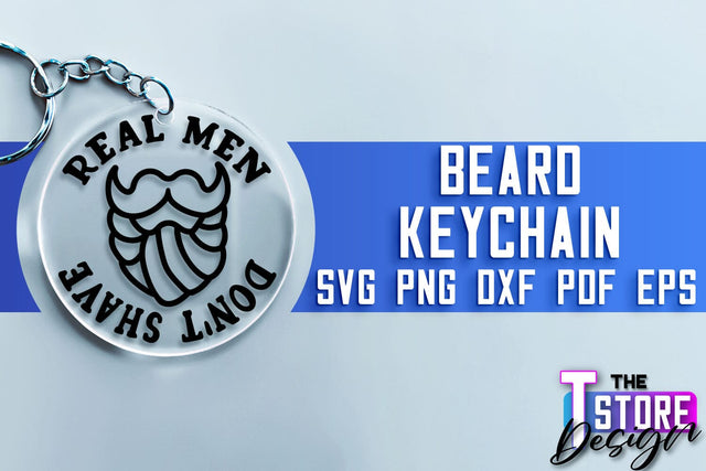 Beard Keychain SVG | Beard Quotes SVG | Bearded Men SVG SVG The T Store Design 