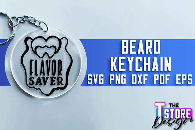 Beard Keychain SVG | Beard Quotes SVG | Bearded Men SVG SVG The T Store Design 