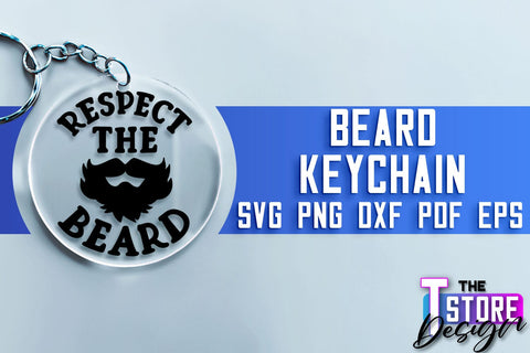 Beard Keychain SVG | Beard Quotes SVG | Bearded Men SVG SVG The T Store Design 