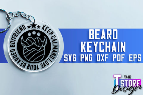 Beard Keychain SVG | Beard Quotes SVG | Bearded Men SVG SVG The T Store Design 