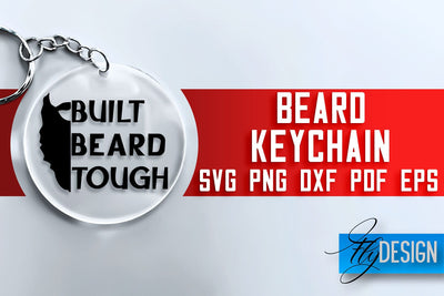 Beard Keychain SVG Design | Men Quotes Design | SVG File SVG Fly Design 