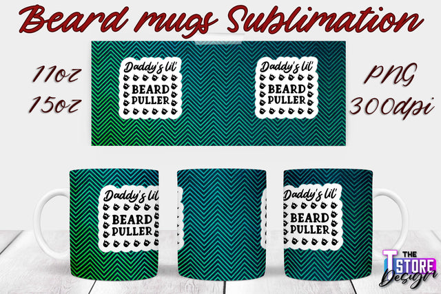 Beard Mug PNG Sublimation | 11 Oz 15 Oz Mug Sublimation | Men Quotes PNG Sublimation The T Store Design 