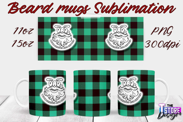 Beard Mug PNG Sublimation | 11 Oz 15 Oz Mug Sublimation | Men Quotes PNG Sublimation The T Store Design 