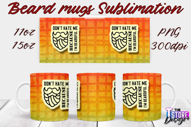 Beard Mug PNG Sublimation | 11 Oz 15 Oz Mug Sublimation | Men Quotes PNG Sublimation The T Store Design 