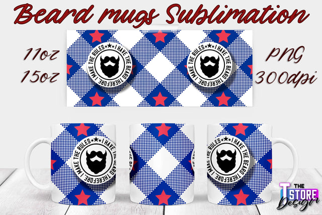 Beard Mug PNG Sublimation | 11 Oz 15 Oz Mug Sublimation | Men Quotes PNG Sublimation The T Store Design 