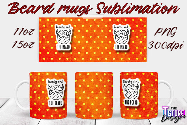 Beard Mug PNG Sublimation | 11 Oz 15 Oz Mug Sublimation | Men Quotes PNG Sublimation The T Store Design 