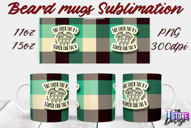 Beard Mug PNG Sublimation | 11 Oz 15 Oz Mug Sublimation | Men Quotes PNG Sublimation The T Store Design 
