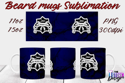 Beard Mug PNG Sublimation | 11 Oz 15 Oz Mug Sublimation | Men Quotes PNG Sublimation The T Store Design 