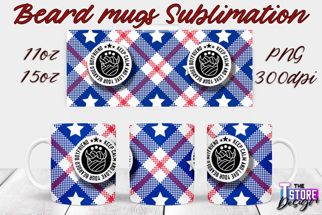 Beard Mug PNG Sublimation | 11 Oz 15 Oz Mug Sublimation | Men Quotes PNG Sublimation The T Store Design 