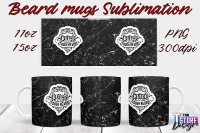 Beard Mug PNG Sublimation | 11 Oz 15 Oz Mug Sublimation | Men Quotes PNG Sublimation The T Store Design 