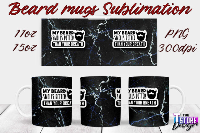 Beard Mug PNG Sublimation | 11 Oz 15 Oz Mug Sublimation | Men Quotes PNG Sublimation The T Store Design 