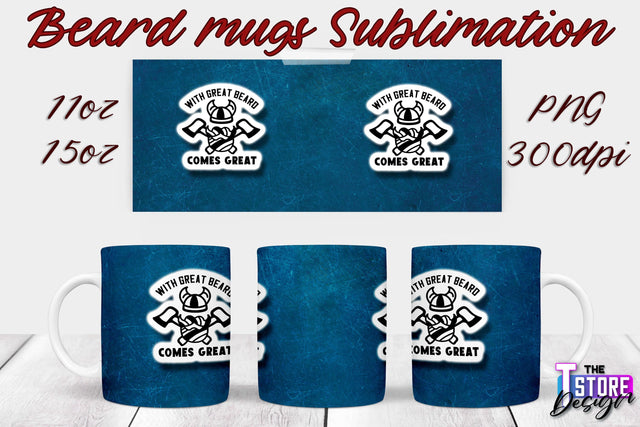 Beard Mug PNG Sublimation | 11 Oz 15 Oz Mug Sublimation | Men Quotes PNG Sublimation The T Store Design 