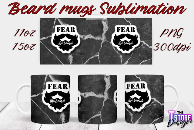 Beard Mug PNG Sublimation | 11 Oz 15 Oz Mug Sublimation | Men Quotes PNG Sublimation The T Store Design 