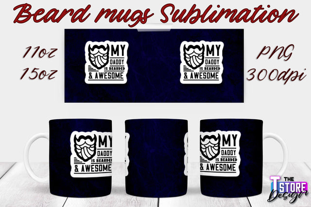 Beard Mug PNG Sublimation | 11 Oz 15 Oz Mug Sublimation | Men Quotes PNG Sublimation The T Store Design 