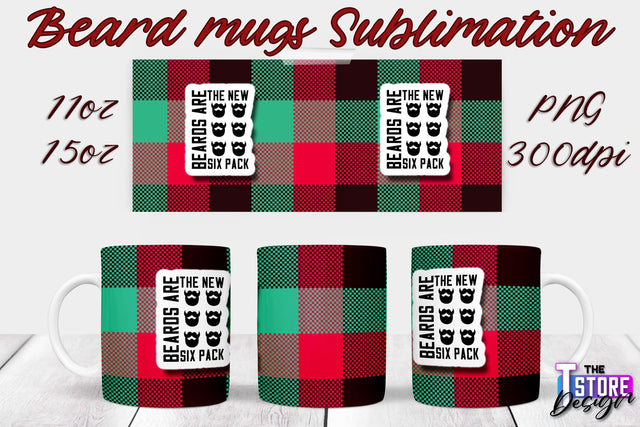 Beard Mug PNG Sublimation | 11 Oz 15 Oz Mug Sublimation | Men Quotes PNG Sublimation The T Store Design 