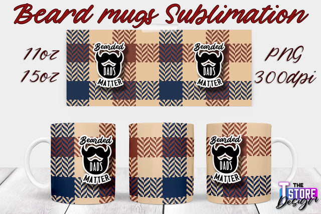 Beard Mug PNG Sublimation | 11 Oz 15 Oz Mug Sublimation | Men Quotes PNG Sublimation The T Store Design 